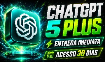 CHAT GPT 5 PLUS 30 DIAS DE SUPORTE (ENTREGA AUTOMATICA)