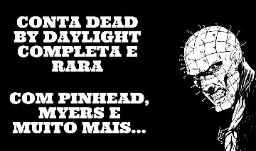 CONTA DEAD BY DAYLIGHT COMPLETA E RARA - Dead by Daylight - GGMAX