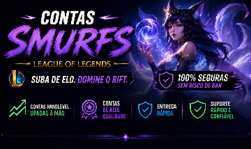 [BR] CONTAS SMURF HANDLEVEL - RANKED LIBERADA - SEM RISCO DE BAN!!!