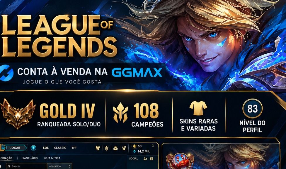 CONTA LOL GOLD IV | 108 CAMPEÕES | SKINS VARIADAS | NÍVEL 83
