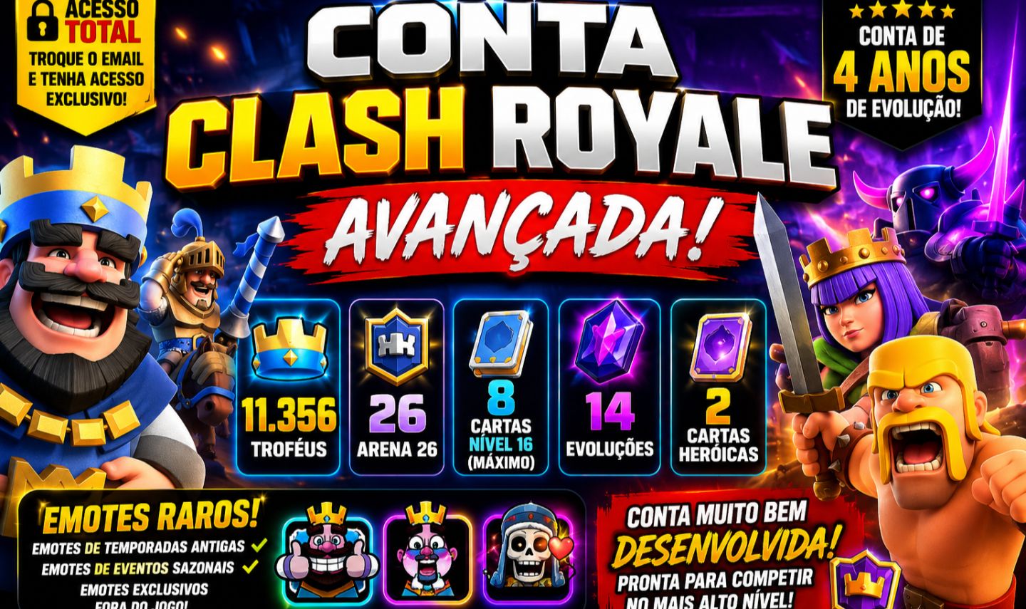 CR 11.5K TROFÉUS + 8 LVL 16 + 15 EVOLUÇÕES + ARENA 27
