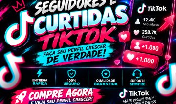 Seguidores e Curtidas TikTok | Entrega Rápida | Suporte ao Cliente