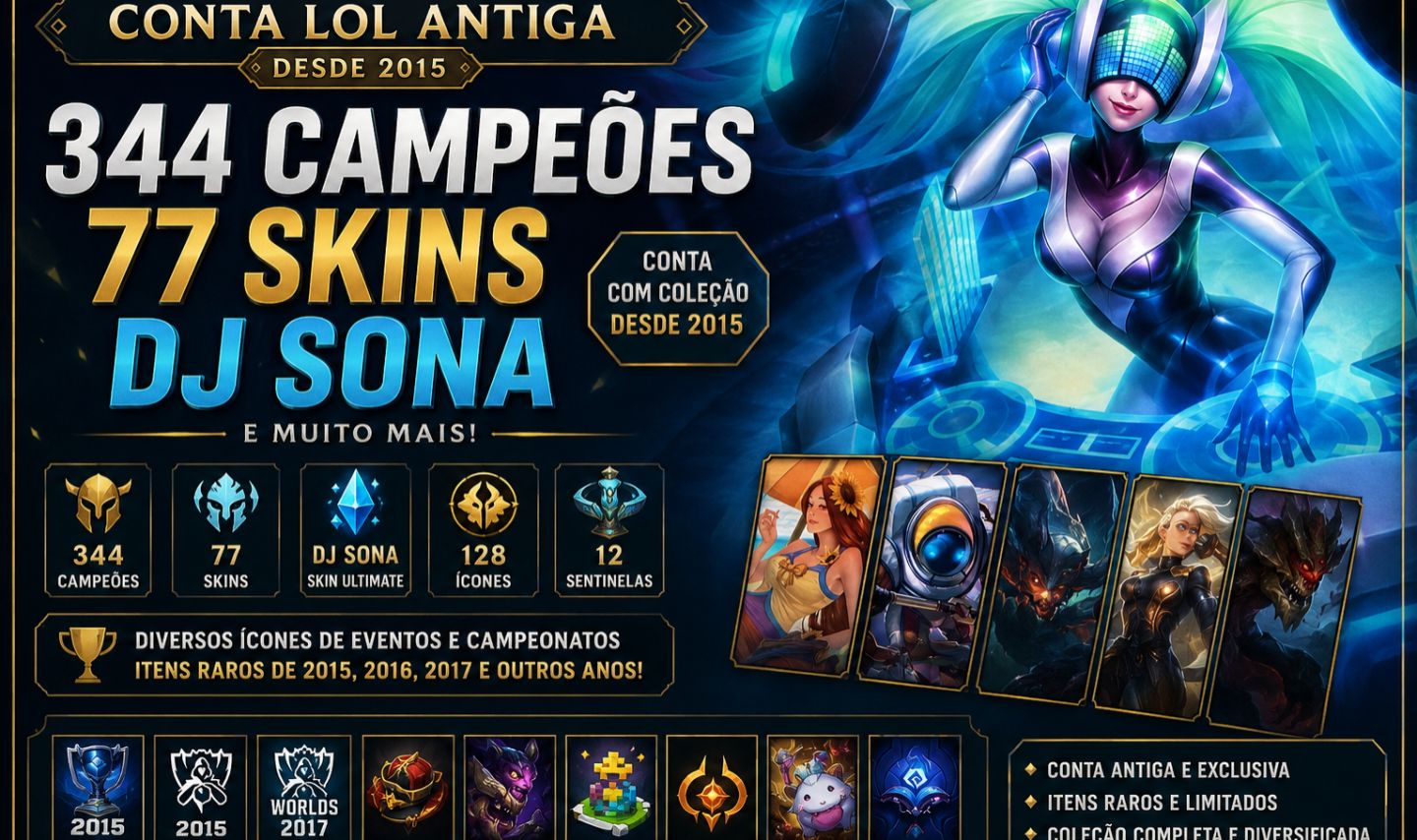 CONTA LOL ANTIGA 2015 | 344 CAMPEÕES | 77 SKINS | DJ SONA | 128 ÍCONES RAROS