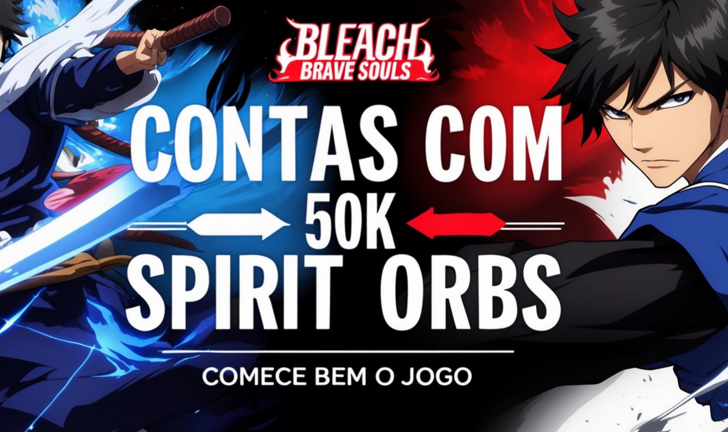 Contas BLEACH Brave Souls 50k-100k Servidor Global e Asia[ENTREGA AUTOMATICA]