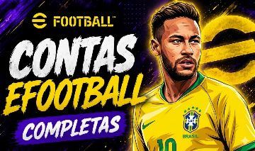 [PROMOÇÃO] CONTAS BRABAS DE EFOOTBALL 3100+ DE FORÇA