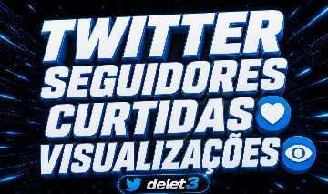 [MELHOR PREÇO] TWITTER/X | SEGUIDORES | CURTIDAS e VISUALIZAÇÕES | BR e GLOBAL