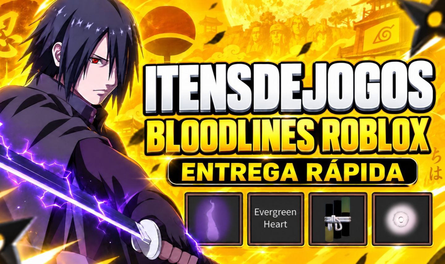 -Promoção- | Bloodlines | ItensDeJogos (Shukaku Soul, Life Fruit, Ryo e Outros)