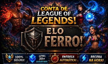 [ENTREGA AUTOMÁTICA] CONTA LOL FERRO, 35K EA, LVL 30, UPADA NA MÃO, 32 CAMPEÕES