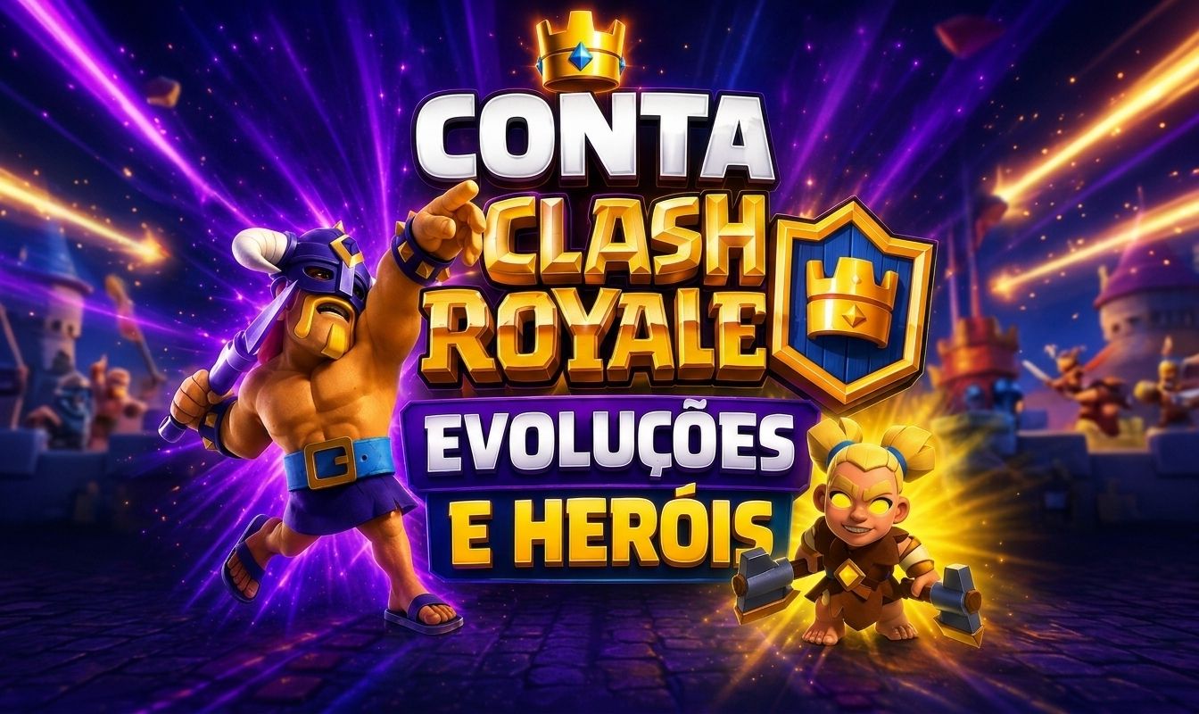Conta Clash Royale com cartas nível max, evoluções e heróis.