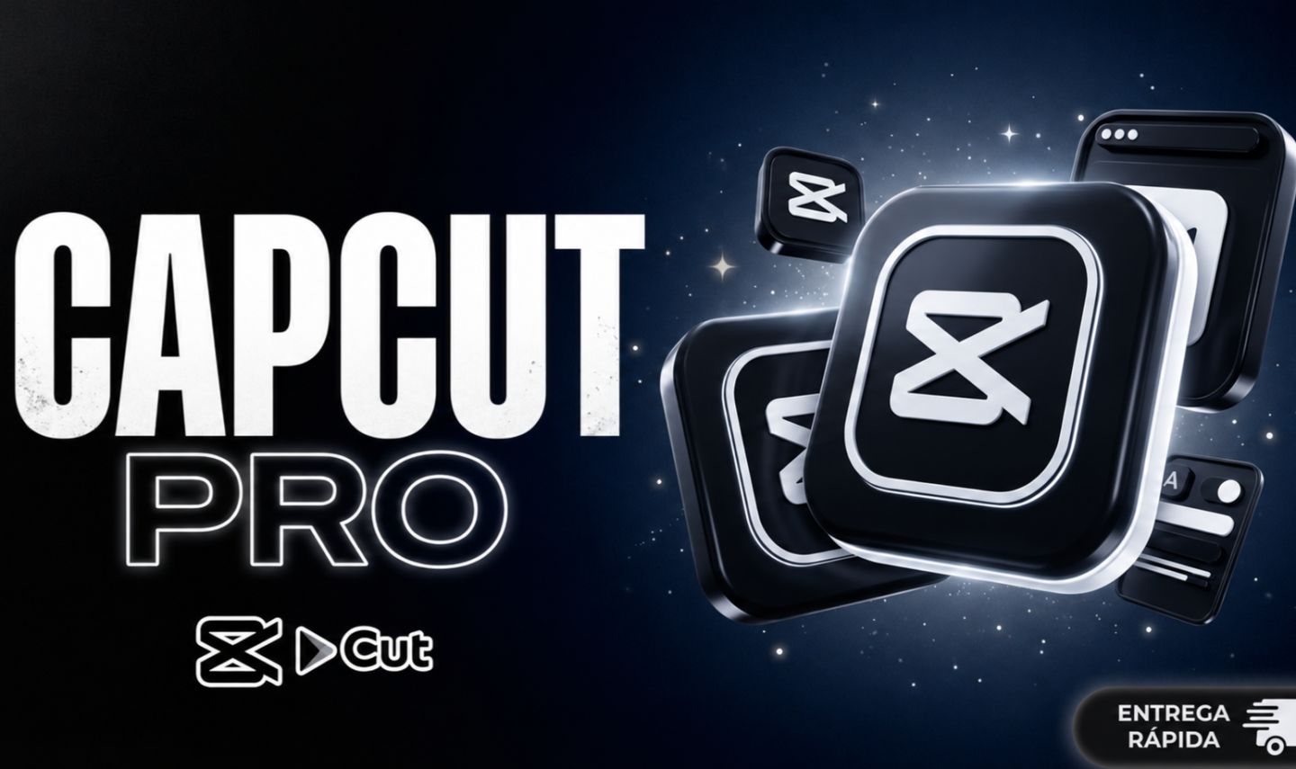 [OFERTA] CAPCUT PRO | 7 OU 30 DIAS | ACESSO PRIVADO | ENTREGA RÁPIDA