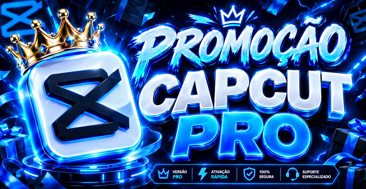 [PROMOÇÃO] CAPCUT PRO PRIVADO + CANVA PRO DE BRINDES