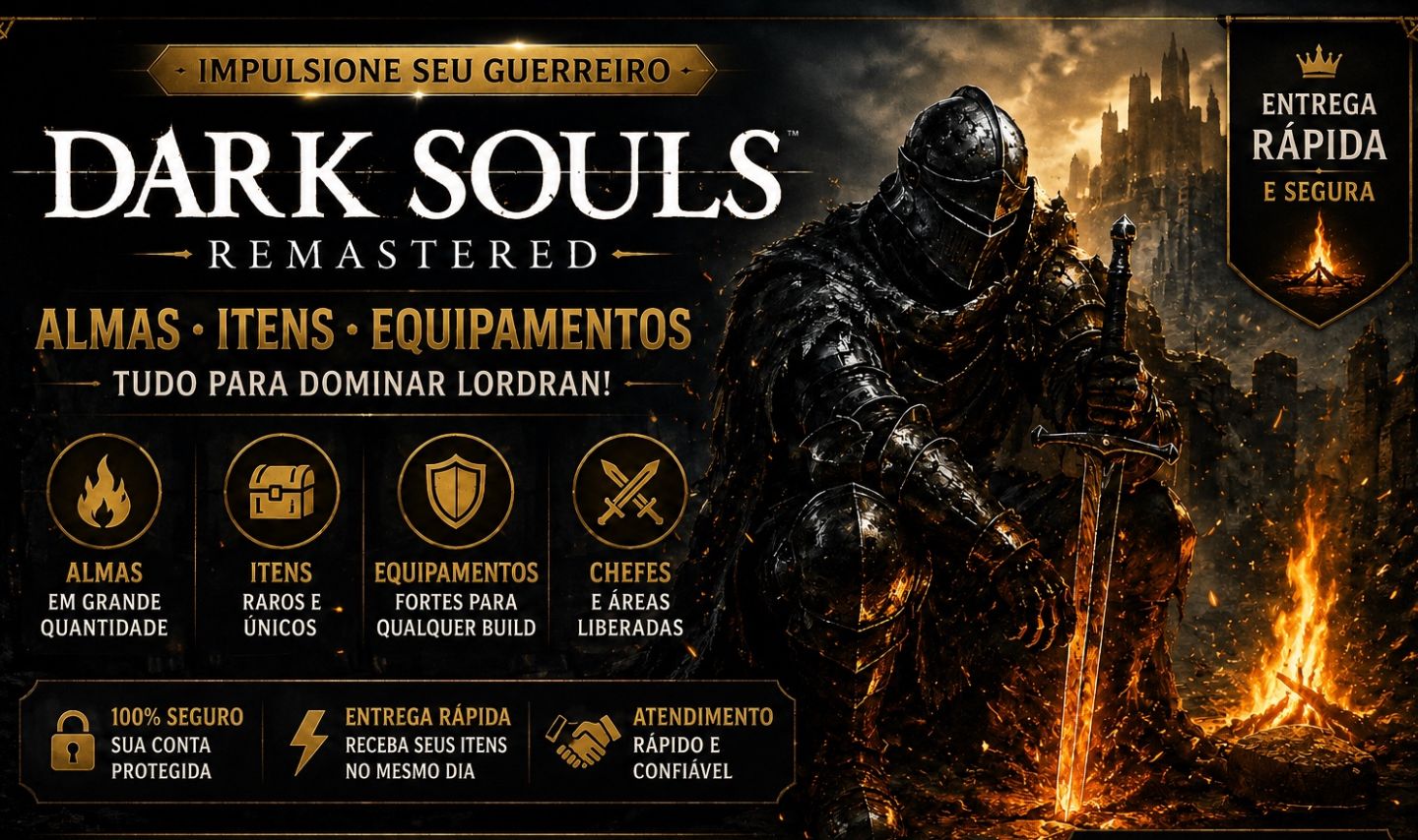 Dark Souls Remasted - Almas comuns e de CHEFES, Titanitas e todos itens do jogo