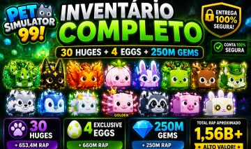 30 Huges + 4 Exclusive Eggs + 250M Gems | Pet Simulator 99