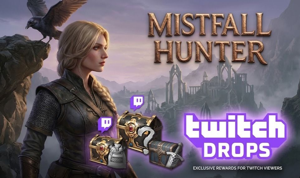 Mistfall Hunter Twitch Drops - Entrega Rapida - ITENS NA DESCRIÇÃO