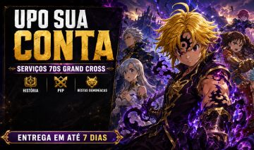 UPO SUA CONTA BARATO, SERVIÇOS NO 7DS GRAND CROSS