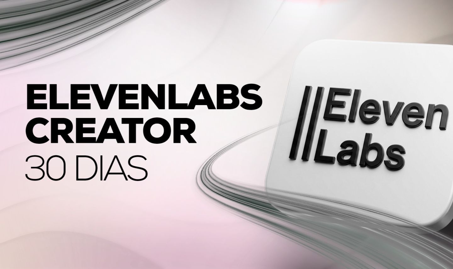 Eleven Labs Creator - 131,000 creditos - 30 DIAS