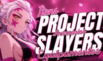 !!!!!!PROJECT SLAYERS ITENS, (Os Itens MAIS BARATOS Do Site)!!!!!