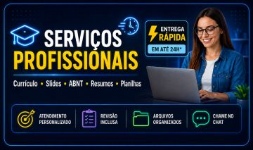 SERVIÇOS PROFISSIONAIS | CURRÍCULO SLIDES ABNT RESUMOS PLANILHAS DOCUMENTOS