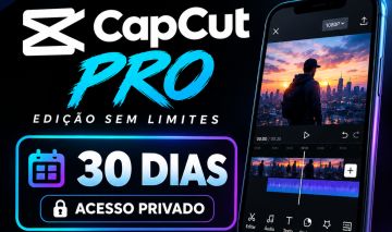 CAPCUT PRO | 30 DIAS | ACESSO PRIVADO | IA + EFEITOS + 4K