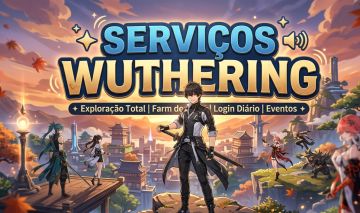 Serviços Wuthering Waves 3.5!