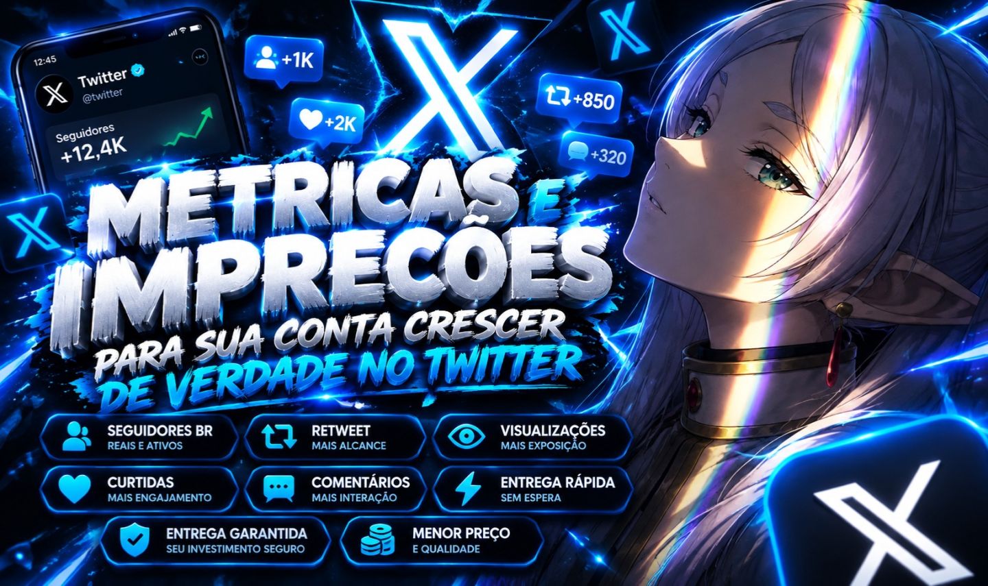 MÉTRICAS TWITTER/X | SEGUIDORES BR, CURTIDAS, VIEWS E RETWEETS