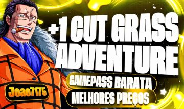 +1 CUT GRASS ADVENTURE - GAMEPASS MELHORES PREÇOS (ROBLOX)