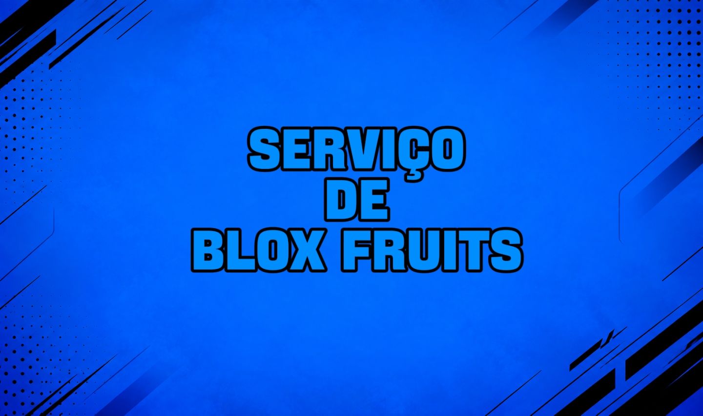 Serviço de BLOX FRUITS