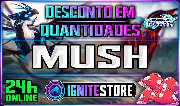CREATURES OF SONARIA - MUSH - COMPRE E GANHE BONUS