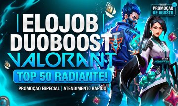 ELOJOB - DUO BOOST VALORANT! | PROMO ESPECIAL AGOSTO (MAIS BARATO DO MERCADO)