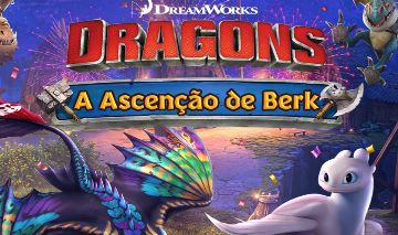DRAGÕES: A ASCENÇÃO DE BERK (RISE OF BERK) +RECURSOS +DRAGÕES | ANDROID E IOS