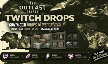 The Outlast Trials - Twitch Drops - Entrega Rapida (Itens na descrição)