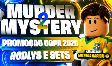 [PROMOÇÃO DE COPA!] GODLYS | SETS | HIGH TIERS | CHROMAS - MURDER MYSTERY 2 MM2