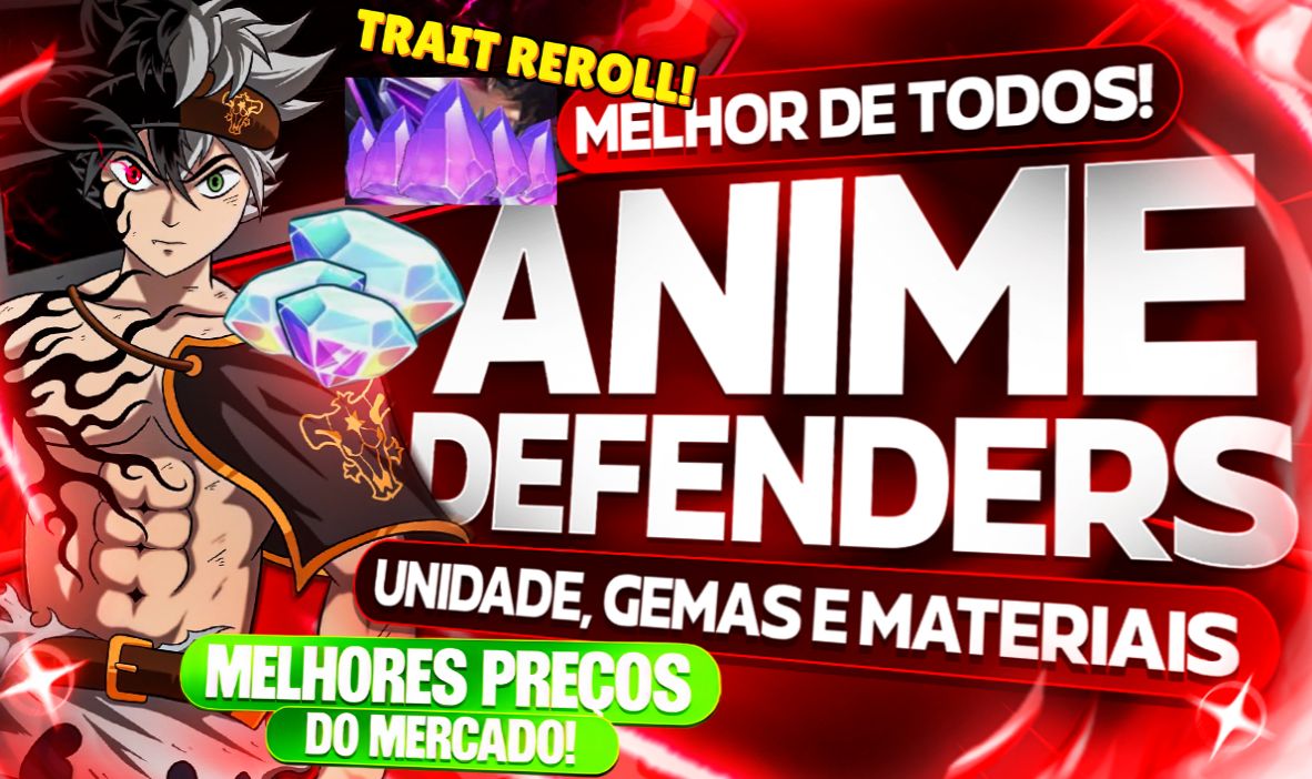 [MENOR PREÇO DO SITE] GEMAS - TRAIT REROLL - ANIME DEFENDERS - ENTREGA TOP!