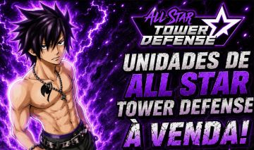 UNIDADES ALL STAR TOWER DEFENSE! BARATAS! [PROMOÇÃO!!]