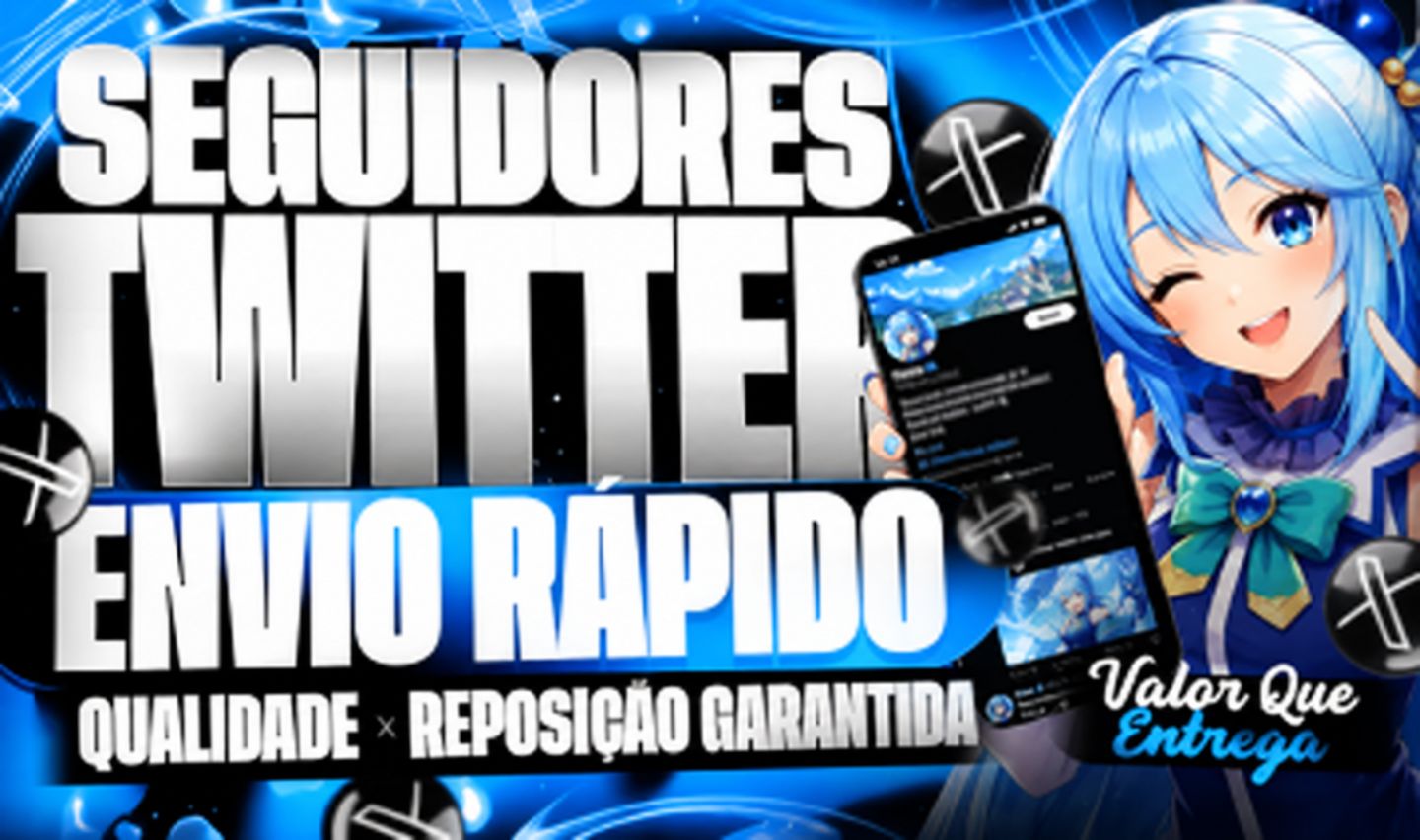 TWITTER/X SEGUIDORES, CURTIDAS e VIEWS | GARANTIA 30 DIAS