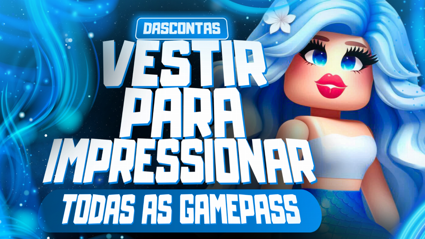 DRESS TO IMPRESS! VESTIR PARA IMPRESSIONAR/TODAS AS GAMEPASS/PROMOÇÃO DE PASCOA