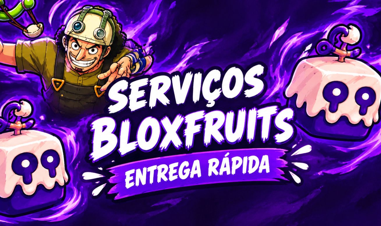 SERVIÇOS BLOX FRUITS (MELHOR PREÇO)