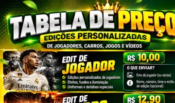 EDIÇÕES PERSONALIZADAS DE JOGADORES, CARROS, JOGOS E VÍDEOS A PARTIR DE R$10