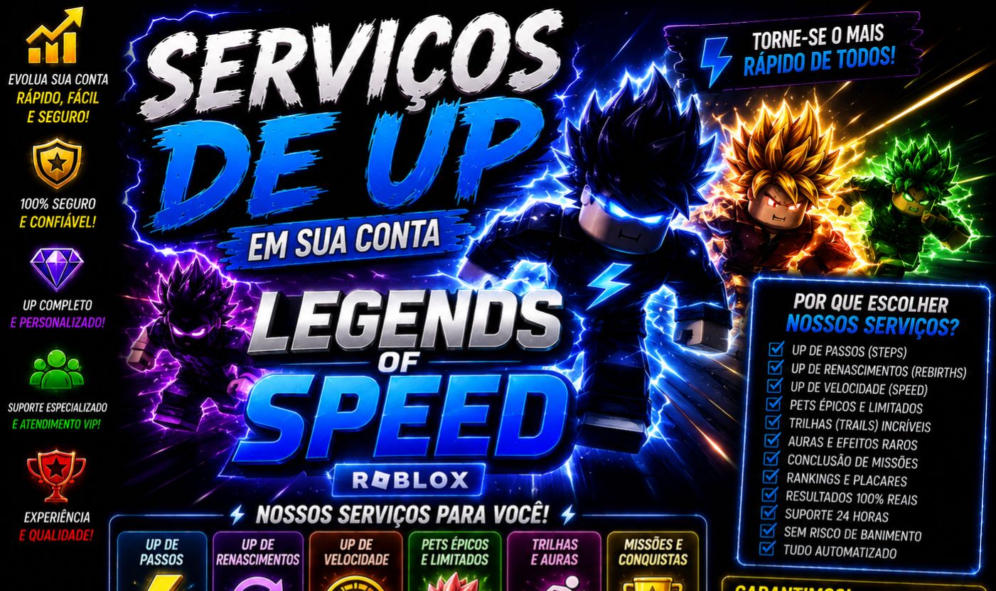 SERVIÇOS DE UP EM SUA CONTA LEGENDS OF SPEED | ROBLOX