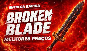 BROKEN BLADE (LAMINA QUEBRADA) ITENS