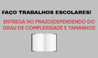 FAÇO TRABALHOS ESCOLARES NO PRECINHO!
