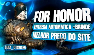 FOR HONOR+ENTREGA AUTOMÁTICA+BRINDES (PROMOÇÃO)