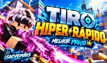TIRO HIPER-RÁPIDO | GAMEPASSES E ITEMS | MELHOR PREÇO DA GGMAX