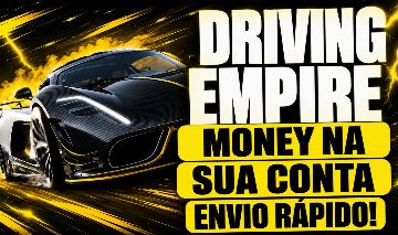 DRIVING EMPIRE [SERVIÇOS] | MONEY NA SUA CONTA | MENOR PREÇO