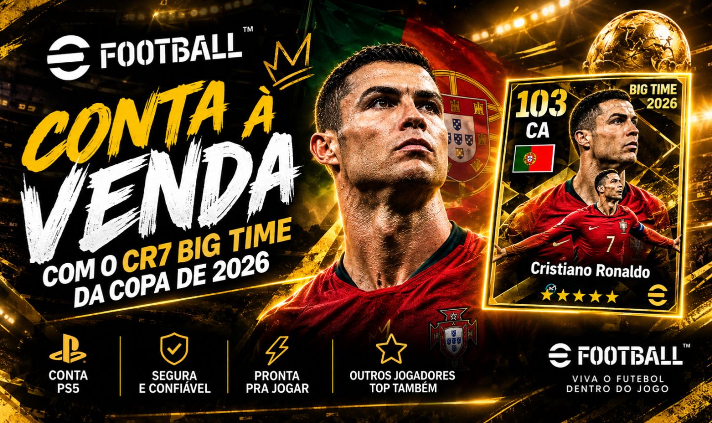 Conta efootball com cr7 big time