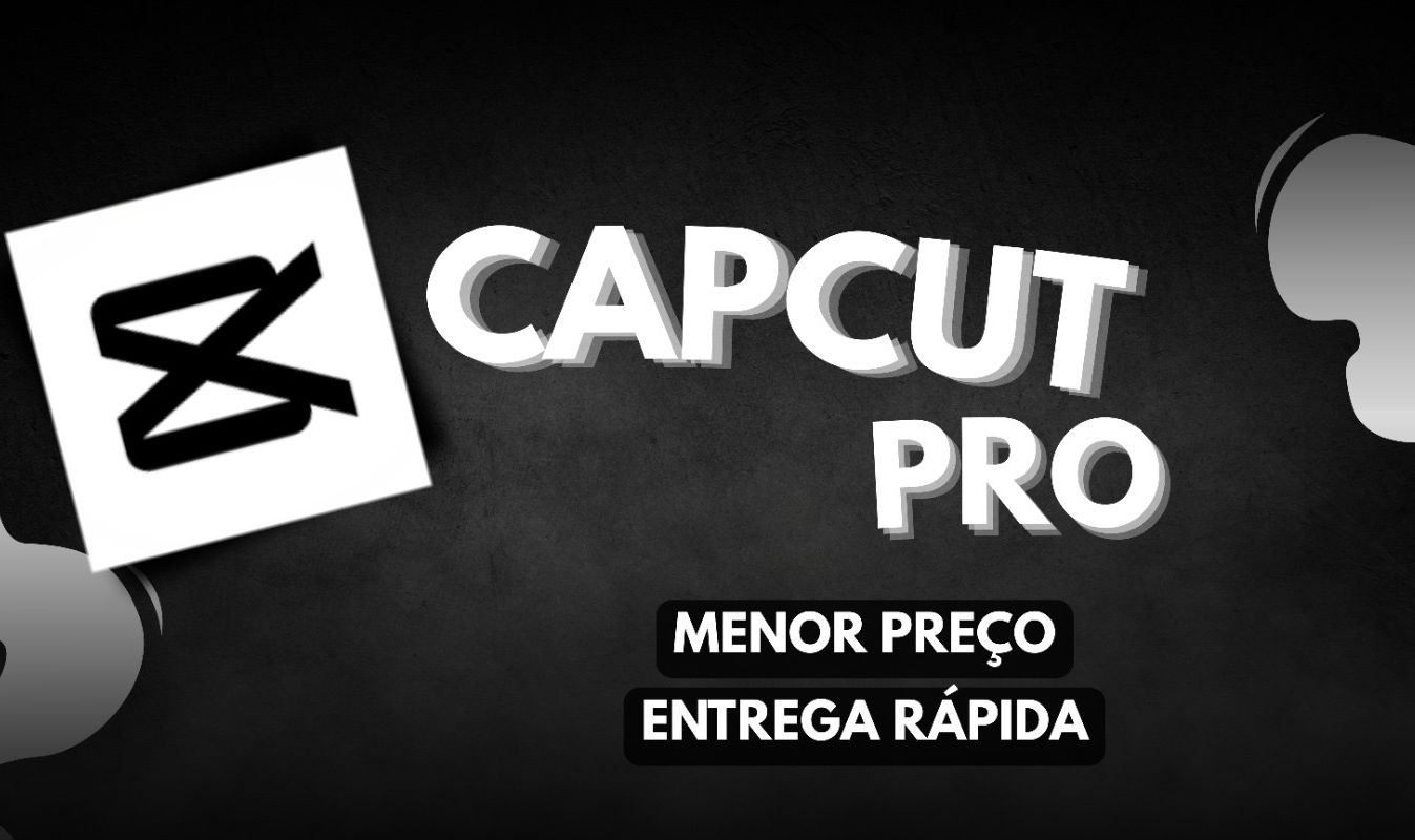 CAPCUT PRO | ACESSO PRIVADO | 7,30 DIAS | MENOR PREÇO| ENTREGA RAPIDA