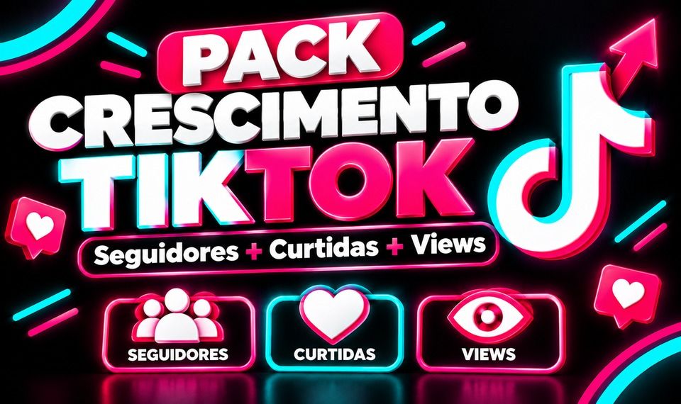 Pack Crescimento TikTok Seguidores + Curtidas + Views | Garantia
