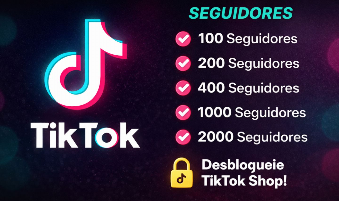 [PROMOÇÃO] Seguidores Tiktok - Curtidas e Views - Menor Preço!