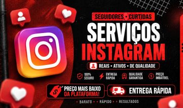 SEGUIDORES + CURTIDAS INSTAGRAM | MENOR PREÇO DA PLATAFORMA