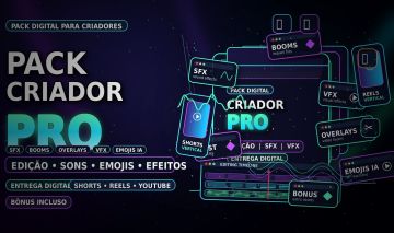Pack Criador Pro + Bônus | Edição, Sons, Emojis e Efeitos